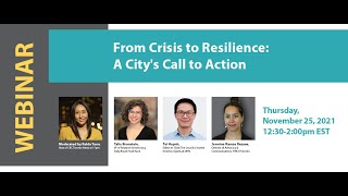 Webinar - From Crisis to Resilience: A City's Call to Action