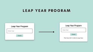 Leap Year Program | HTML , CSS & JavaScript