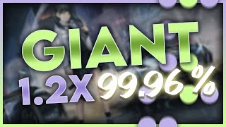 osu!mania - Giant 1.2x 99.96%