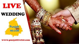 🔴 LIVE MARRIAGE , JASHAN PALACE , LOHARA CHOWK (MOGA) , 14-01-2020