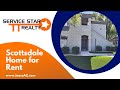 Scottsdale Homes for Rent 2BR/2BA by Scottsdale Property Management | Service Star Realty