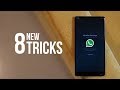 8 Cool New WhatsApp Tricks You Did Not Know (2017)
