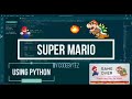 Python Project 1 | SUPER MARIO GAME USING PYTHON | With Source Code | By Codebytez |