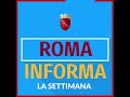 La settimana Roma informa 31 maggio 2020