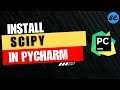 How to Install Scipy in Pycharm | On Windows / Mac OS [2024]