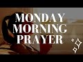 Powerful Monday Morning Prayer