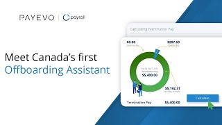How to use Canada first Offboarding Assistant | PayEvo