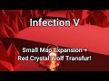 Small Map Expansion + Red Crystal Wolf Transfur! (Infection V) #7