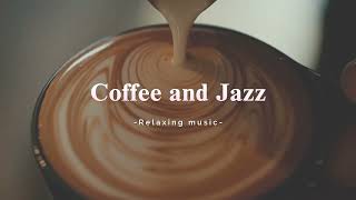 커피 향기와 함께하는 힐링 재즈 음악 | 2시간 연속 재생 | Coffee Aroma and Healing Jazz Music | 2 Hours