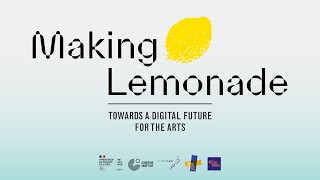 DAY 2: Making Lemonade. Towards a digital future for the arts.