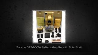 Topcon GPT-9001A Reflectorless Robotic Total Station