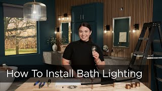 How to Install a Bath Wall Light - Installation Tips from Lamps Plus