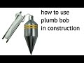 how to use plumb bob in construction || msk vlogs tv