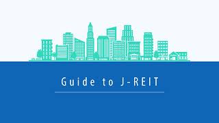 Guide to J-REIT 2022