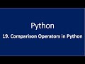 19. Comparison Operators in Python