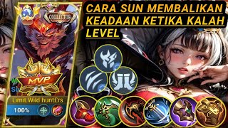 CARA SUN MEMBALIKAN KEADAAN KETIKA UDAH KALAH LEVEL|SUN MOBILE LEGEN|TOP GLOBAL SUN|SUN ML