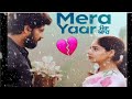 Mera yaar # Nice song # Gurnam Bhullar# yt video ❤❤