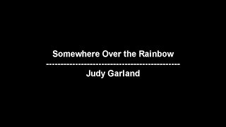 Somewhere Over the Rainbow - Judy Garland - lyrics