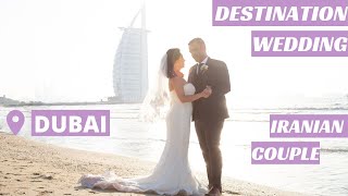 Destination wedding in Dubai for Iranian Couple from Stockholm!