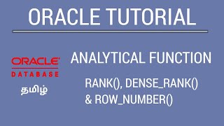 Oracle Analytical Functions - rank, dense_rank & row_number | Tamil | iCoding