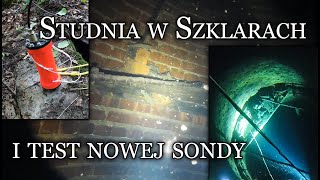 Nowa sonda podwodna i tajemnicza studnia w Szklarach