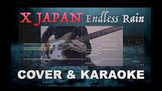 【カラオケ用】X JAPAN - ENDLESS RAIN （Karaoke Off Vocal / 歌詞 / Guitar solo / Bass / DTM）