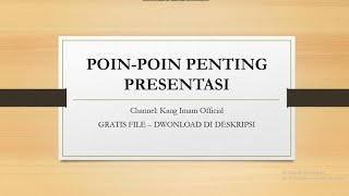 POIN-POIN PENTING PRESENTASI - FREE FILE