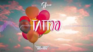 GJan - Tattoo (PaT MaT Brothers Bootleg) 2020