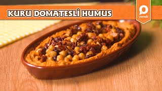 Kuru Domatesli Humus - Pratik Yemek Tarifleri