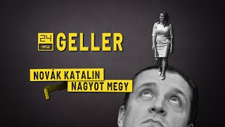 Novák Katalin nagyot megy | Geller 23/04 | 24.hu