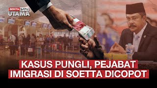 🔴 LIVE | Kasus Pungli, Pejabat Imigrasi di Soetta Dicopot - Beritasatu Utama