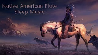 Native American Sleep Music, Relaxing Flute, Meditation Music [6 Hours]