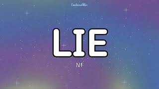 Lie || NF (Lyrics)