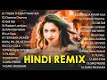 New Hindi Remix Songs 2024 - Hindi Dj Remix Songs - NONSTOP REMIX - DJ Party - Hindi Songs