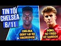 TIN TỐI CHELSEA 6/11: QUAY LẠI VỤ OMORODION; CHI 40 TRIỆU KÝ SAO MAI ATLETICO