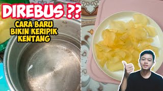 Cara Baru Bikin Keripik Kentang, Dijamin Krispi !!!