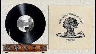 Traffic  - 04 Stranger to Himself - John Barleycorn Must Die