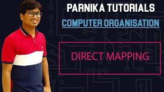 L 21: DIRECT MAPPING | DIRECT MAPPING WITH AN EXAMPLE | COMPUTER ORGANIZATION