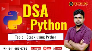 Stack using Python | DSA using Python | TechidZ by Srinivas Garapati