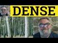 🔵 Dense Meaning - Dense Examples - Dense Defined - Essential Vocabulary - Dense Densely Denseness