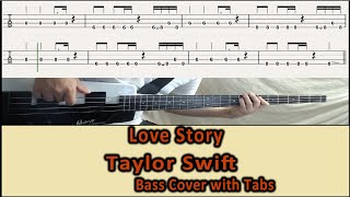Taylor Swift - Love Story (Bass cover with tabs 246)