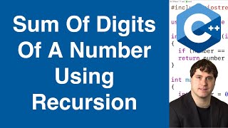 Sum Of Digits Of A Number Using Recursion | C++ Example