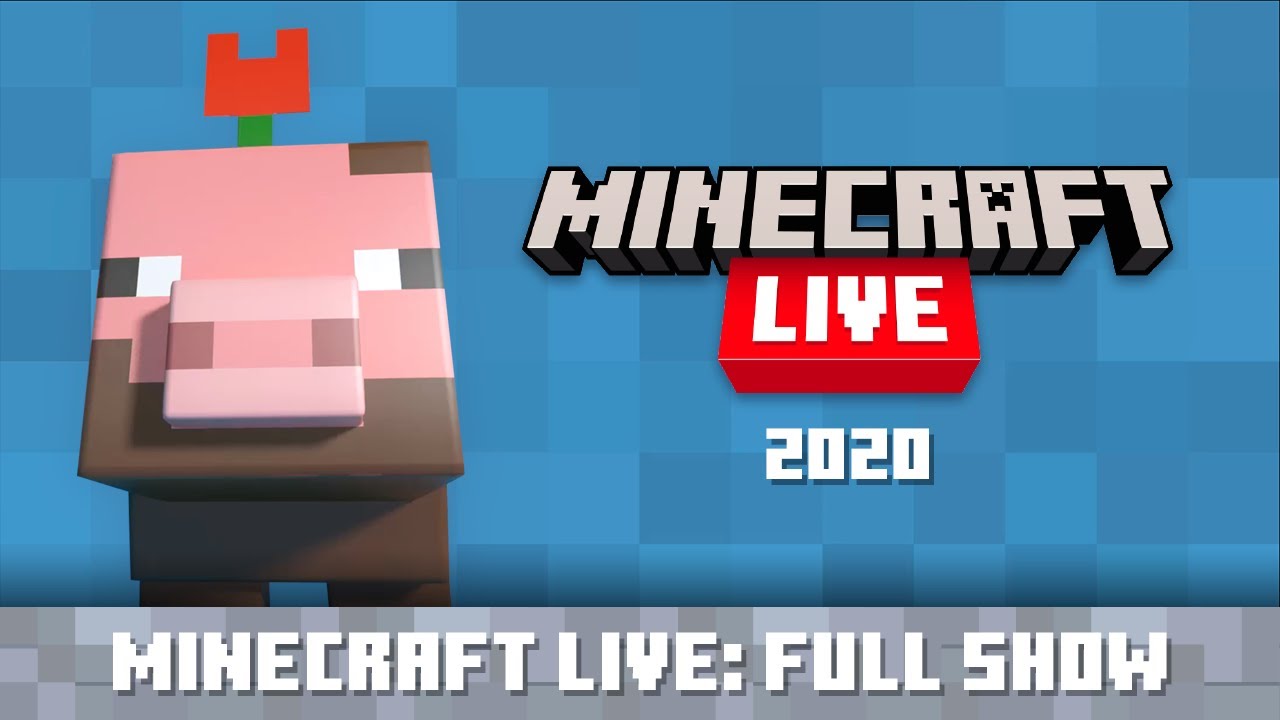 Minecraft Live 2020 Full Show Youtube