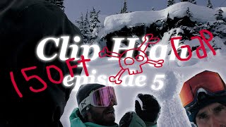 Clip High - Episode 5 - Pro Snowboarders hit 150 ft DEATH GAP