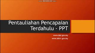 Pentauliahan Pencapaian Terdahulu - PPT