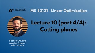 MS-E2121 - Linear Optimization - Lecture 10.4