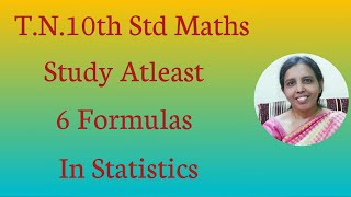 T.N.10th std maths  Statistics.Formulas |