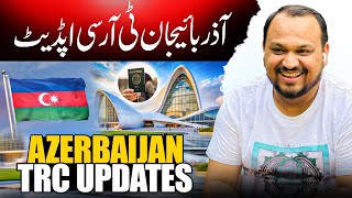 Azerbaijan TRC for Pakistani | Azerbaijan TRC for indian | Azerbaijan TRC