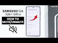 Samsung Galaxy S26 / S26 Ultra: How to Mute and Unmute - Silent Mode Settings