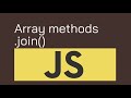 join Method In JavaScript